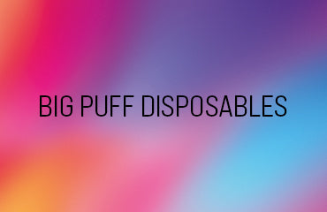 BIG PUFF DISPOSABLES